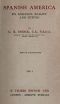 [Gutenberg 47415] • Spanish America, Its Romance, Reality and Future, Vol. 1 (of 2)